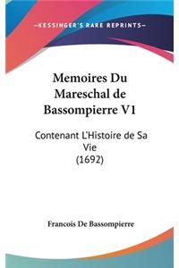 Memoires Du Mareschal de Bassompierre V1