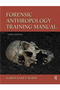 Forensic Anthropology Training Manual