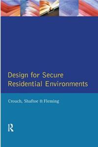 Design for Secure Residential Environments