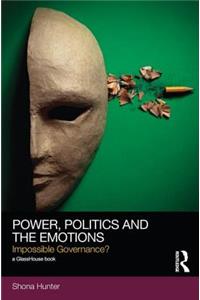 Power, Politics and the Emotions