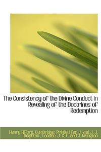 The Consistency of the Divine Conduct in Revealing of the Doctrines of Redemption