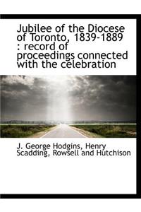 Jubilee of the Diocese of Toronto, 1839-1889