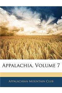 Appalachia, Volume 7