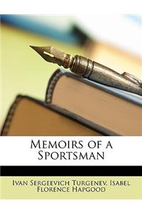 Memoirs of a Sportsman