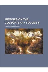 Memoirs on the Coleoptera (Volume 6)