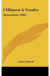 I Milanesi a Venafro