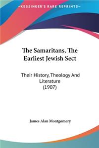 The Samaritans, The Earliest Jewish Sect