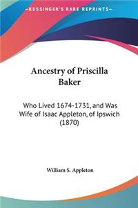 Ancestry of Priscilla Baker