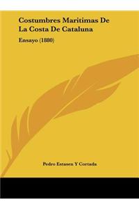 Costumbres Maritimas de La Costa de Cataluna