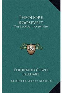 Theodore Roosevelt