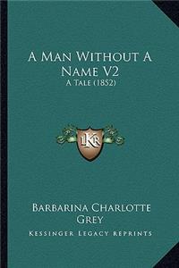 Man Without a Name V2
