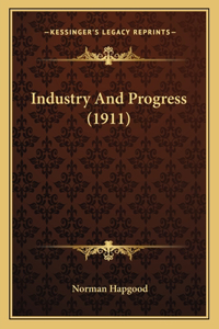 Industry and Progress (1911)