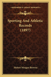 Sporting and Athletic Records (1897)