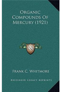 Organic Compounds of Mercury (1921)