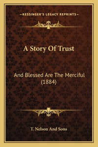Story Of Trust