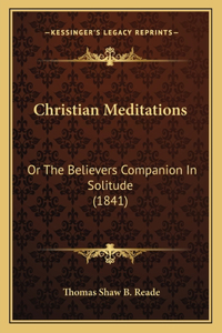 Christian Meditations