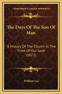 The Days Of The Son Of Man