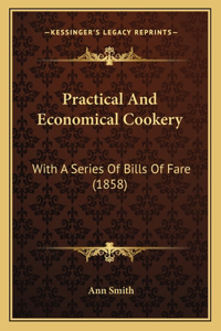 Practical And Economical Cookery