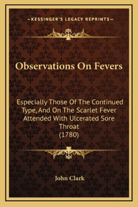 Observations On Fevers