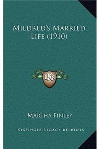Mildred's Married Life (1910)