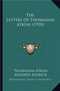 The Letters Of Thomasina Atkins (1918)