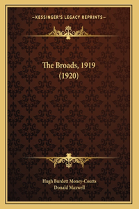 The Broads, 1919 (1920)