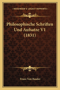 Philosophische Schriften Und Aufsatze V1 (1831)