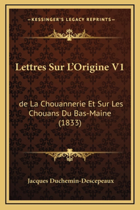 Lettres Sur L'Origine V1