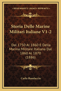 Storia Delle Marine Militari Italiane V1-2