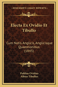 Electa Ex Ovidio Et Tibullo