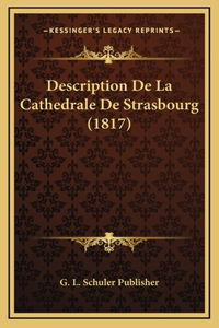 Description De La Cathedrale De Strasbourg (1817)