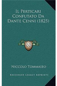 Il Perticari Confutato Da Dante Cenni (1825)