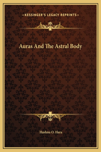 Auras And The Astral Body