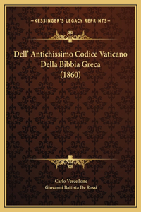 Dell' Antichissimo Codice Vaticano Della Bibbia Greca (1860)