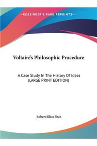 Voltaire's Philosophic Procedure