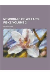 Memorials of Willard Fiske Volume 2