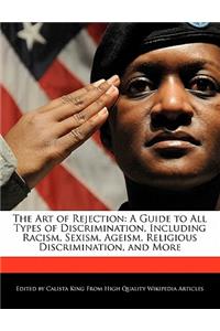 The Art of Rejection