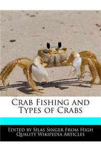 Crab Fishing and Types of Crabs