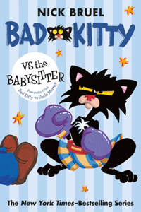 Bad Kitty Vs the Babysitter (Paperback Black-And-White Edition)