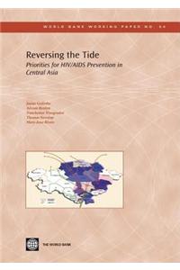 Reversing the Tide: Priorities for HIV/AIDS Prevention in Central Asia