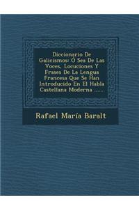 Diccionario De Galicismos