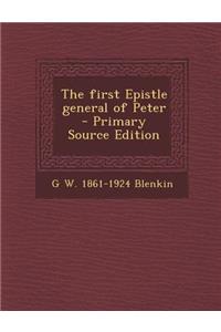 The First Epistle General of Peter