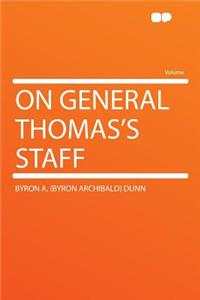 On General Thomas's Staff