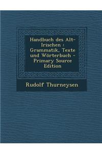 Handbuch des Alt-Irischen