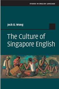 The Culture of Singapore English
