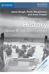 Cambridge IGCSE® History Option B: the 20th Century Teacher's Resource CD-ROM