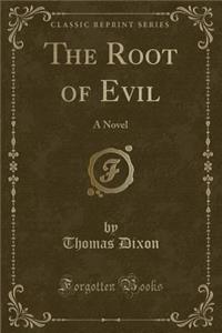 The Root of Evil