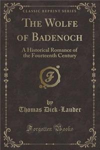 The Wolfe of Badenoch