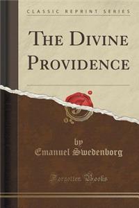 The Divine Providence (Classic Reprint)