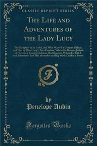 The Life and Adventures of the Lady Lucy